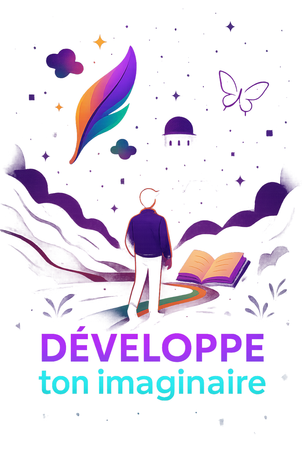 Développe ton imaginaire